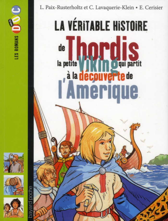 La véritable histoire de Thordis, la petite Viking qui partit à la découverte de l'Amérique