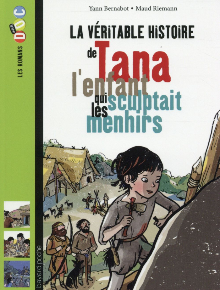 La véritable histoire de Tana l'enfant qui sculptait les menhirs
