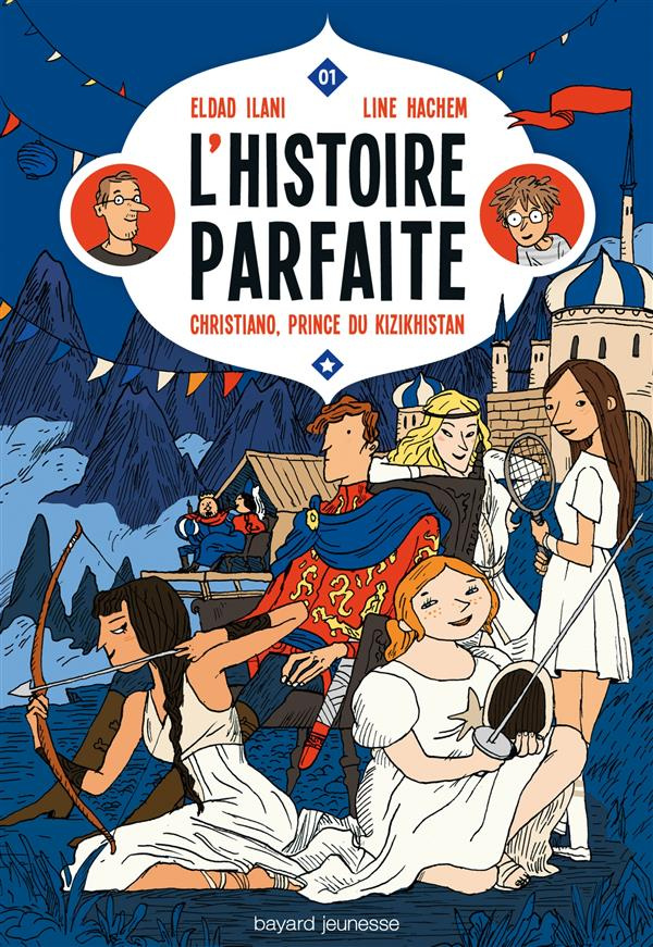 L'histoire parfaite/1/Christiano, prince du Kizikhistant / Christiano, prince du Kizikhistant