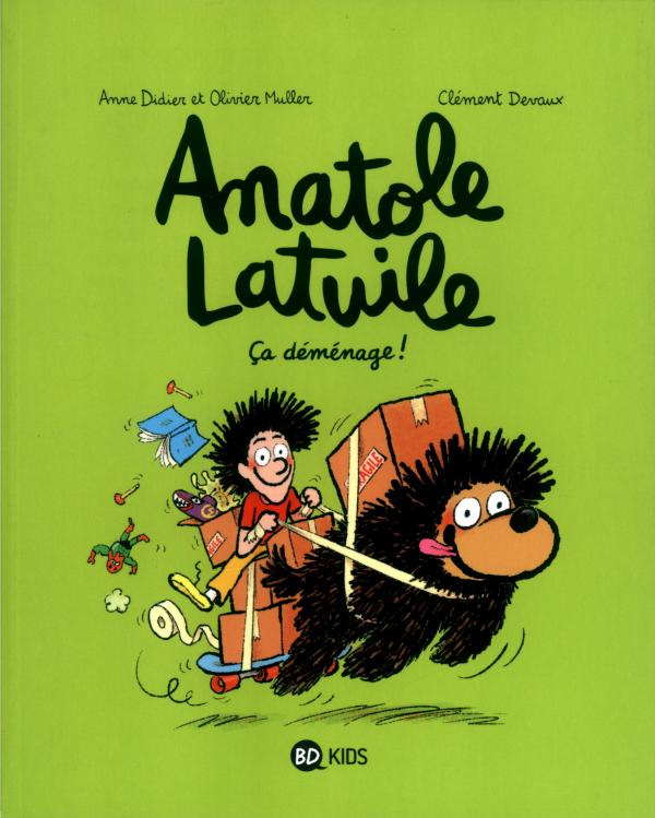 Anatole Latuile Tome 9 : Ca déménage !