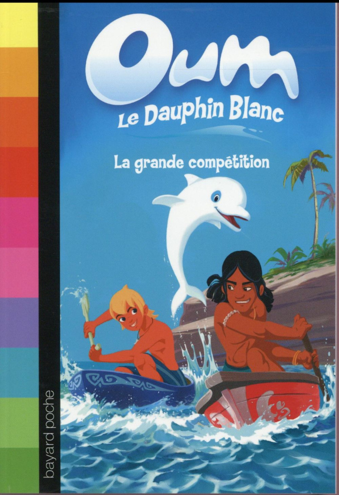 Oum le Dauphin Blanc/2/La grande compétition / La grande compétition