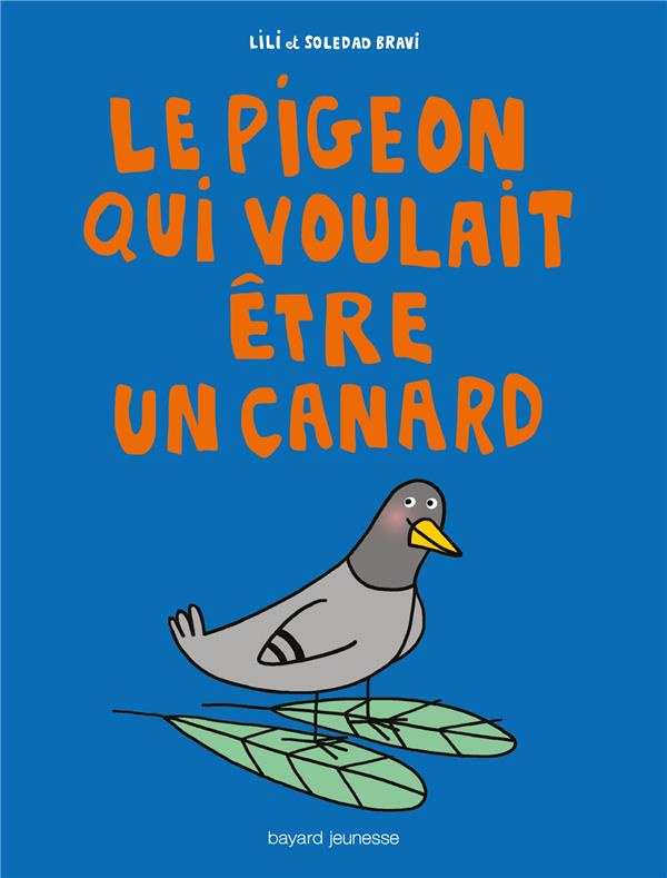 Le pigeon qui voulait être un canard