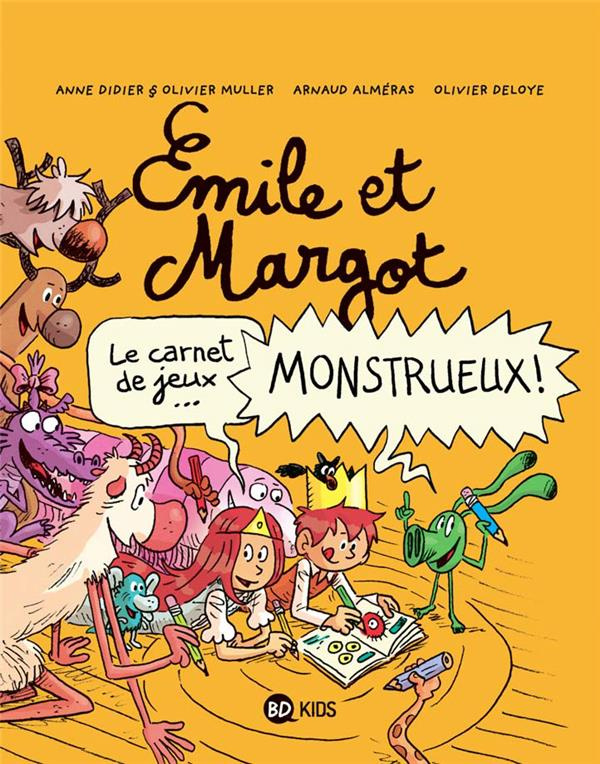 Emile et Margot/Le carnet de jeux monstrueux / Le carnet de jeux monstrueux