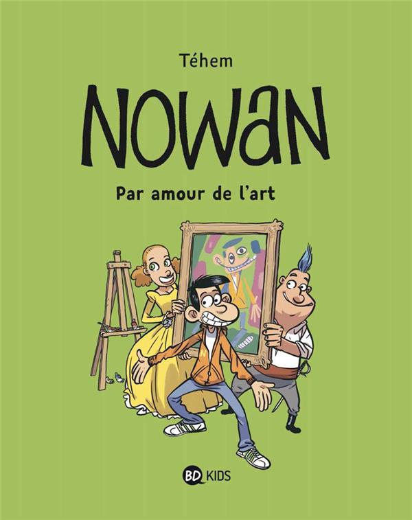 Nowan/1/Par amour de l'art / Par amour de l'art