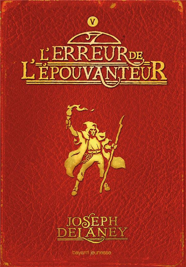 L'Epouvanteur Tome 5 : L'erreur de l'Epouvanteur