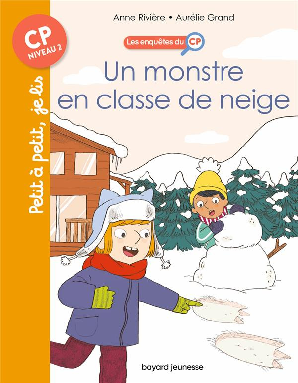 Les enquêtes du CP Tome 8 : Un monstre en classe de neige