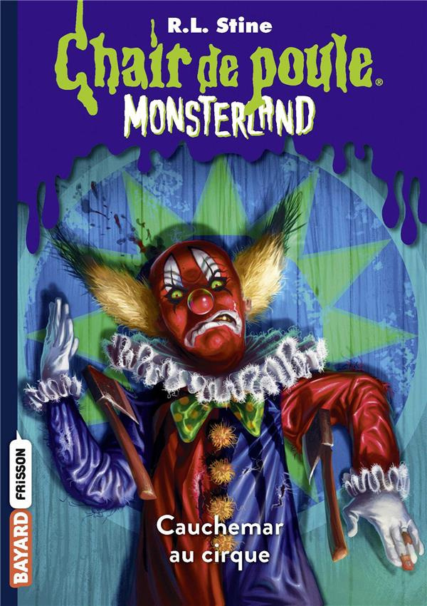 Chair de poule - Monsterland Tome 7 : Cauchemar à Clown Palace