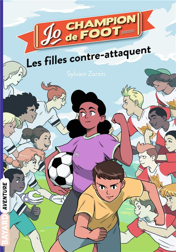 Jo, champion de foot Tome 5 : Les filles contre-attaquent