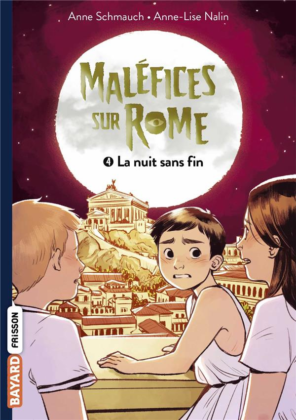 Maléfice sur Rome Tome 4 : La nuit sans fin