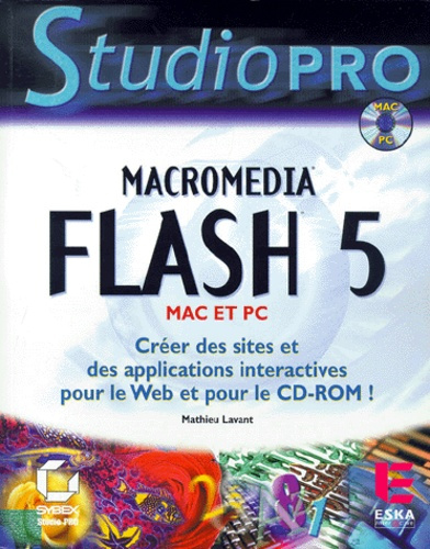 Macromedia Flash 5. Avec CD-ROM