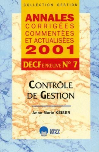 DECF N° 7 Contrôle de gestion. Annales corrigées 2001