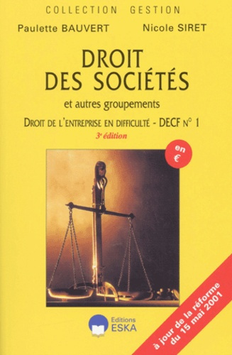 Droit des sociétés et autres groupements, droit de l'entreprise en difficulté. Cours et applications