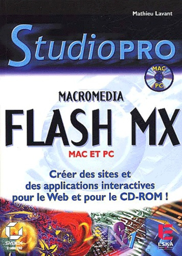 Flash MX. Avec CD-ROM