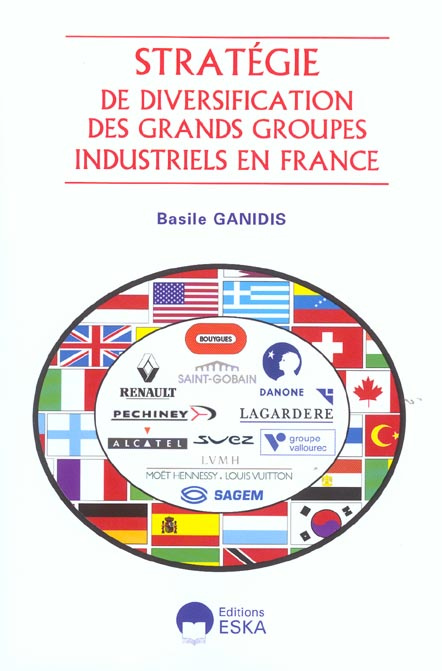 Stratégie de diversification des grands groupes industriels en France. Approche historique et enseig