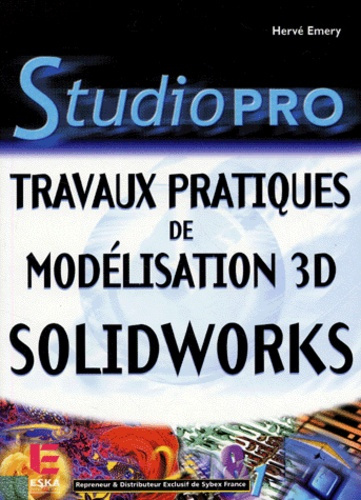 SolidWorks. Travaux pratiques de modélisation 3D