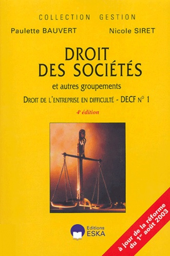 Droit des sociétés et autres groupements, droit de l'entreprise en difficulté. DECF n° 1, 4e édition