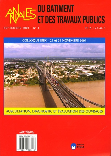 Annales du bâtiment et des travaux publics N° 4, Septembre 2004 : Auscultation, diagnostic et évalua