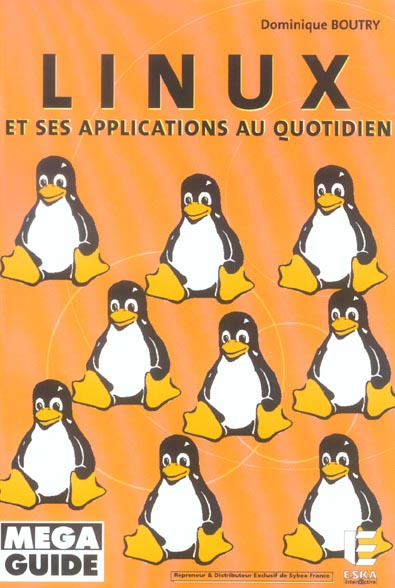 Linux . Et ses applications au quotidien