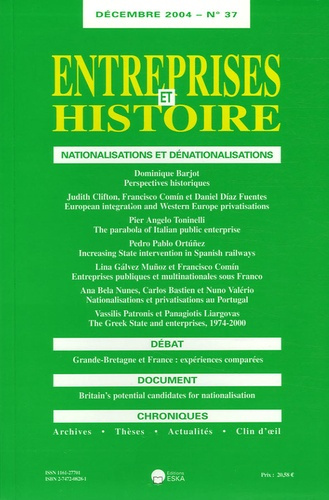 Entreprises et Histoire N° 37, Décembre 2004 : Nationalisations et dénationalisations