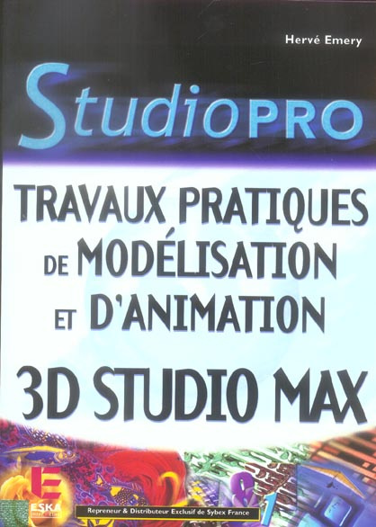 Travaux Pratiques de Modélisation et d'animation. 3ds max