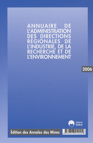 Annuaire de l'administration des directions régionales de l'industrie, de la recherche et de l'envir
