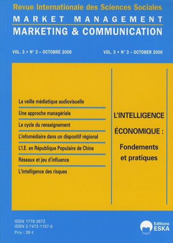 Market Management N° 3, Volume 3, Octobre 2006 : L'intelligence économique : fondements et pratiques