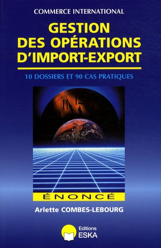Gestion des opérations d'import-export. Enoncé
