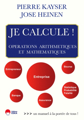 Je calcule ! Opérations arithmétiques et mathématiques