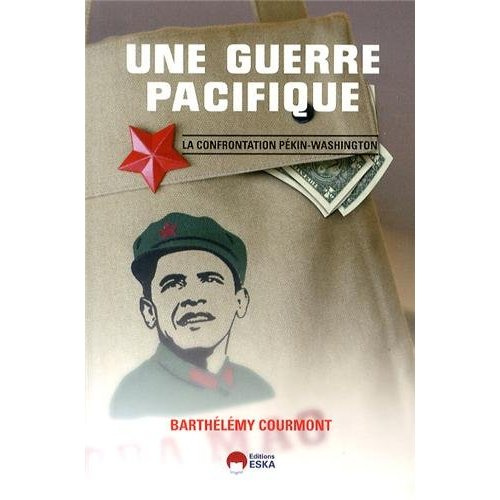 Une guerre pacifique. La confrontation Pékin-Washington