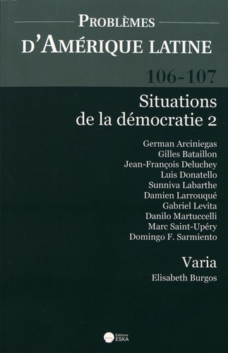 Problèmes d'Amérique latine N° 106-207 : Situations de la démocratie. Volume 2