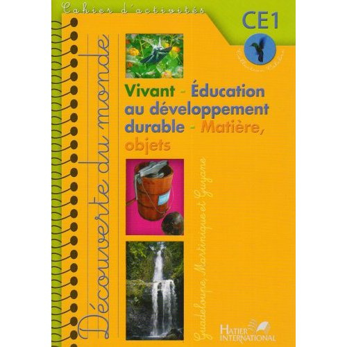 Cahier vivant matiere objets ce1 cahier d'activites. Guadeloupe, Martinique, Guyane
