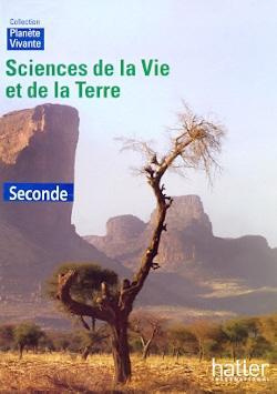 Sciences de la Vie et de la Terre Seconde Planète vivante. Edition 2012