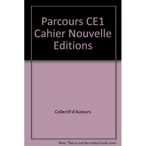 Français CE1 Parcours. Cahier d'activités, Edition 2011