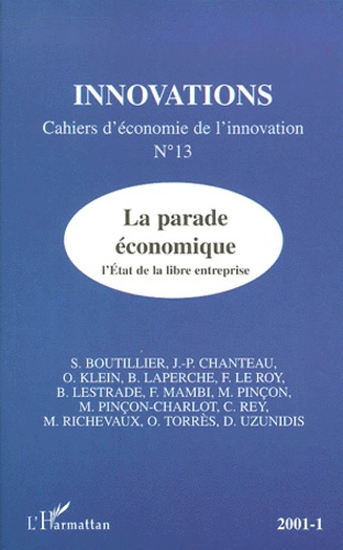 Innovations N° 13/1er semestre 2001 : La parade économique. L'Etat de la libre entreprise