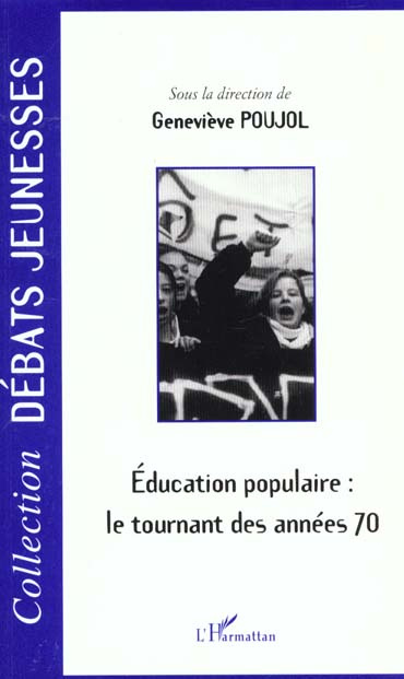 Education populaire : le tournant des années 70