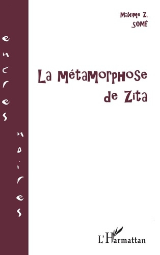 LA METAMORPHOSE DE ZITA