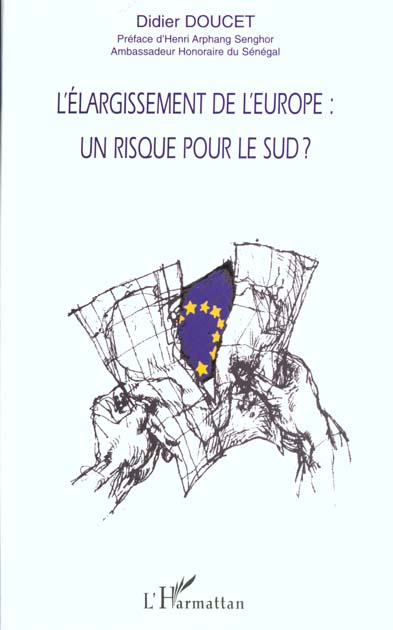 L'élargissement de l'Europe : un risque pour le Sud ?