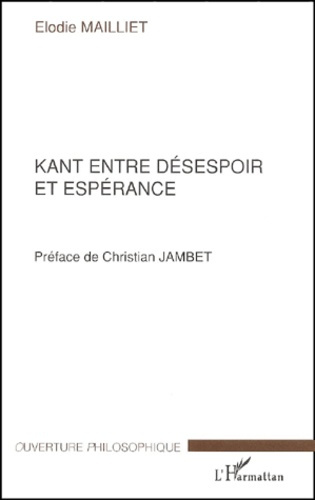 Kant entre désespoir et espérance