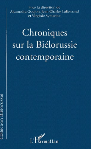 Chroniques sur la Biélorussie contemporaine