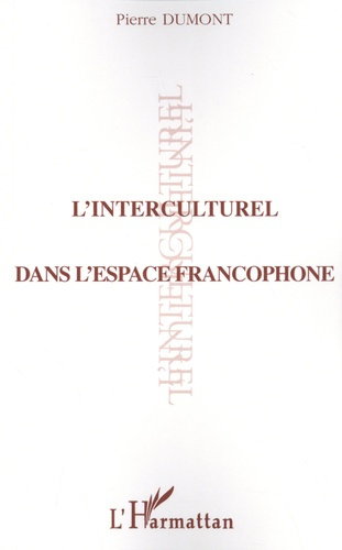 L'interculturel dans l'espace francophone