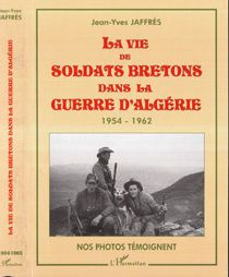 VIE DE SOLDATS BRETONS DANS LA GUERRE D'ALGERIE