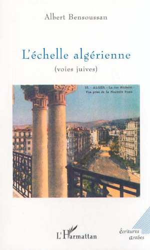 L'échelle algérienne. Voies juives