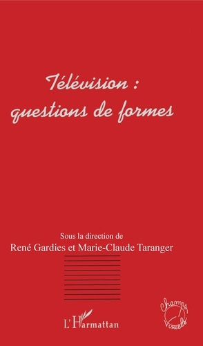 Télévision : questions de formes