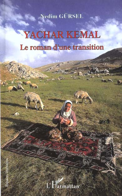 Yachar Kemal, le roman d'une transition