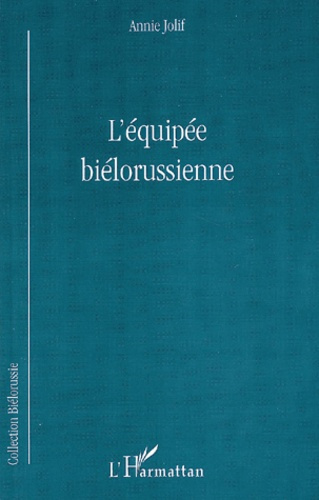 L'équipée biélorussienne