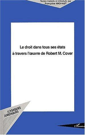 Le droit dans tous ses états à travers l'oeuvre de Robert M. Cover