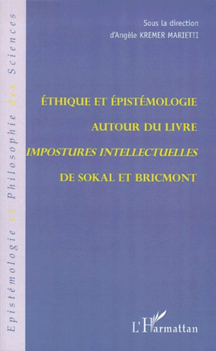 Ethique et épistémologie autour du livre "Impostures intellectuelles" de Sokal et Bricmont