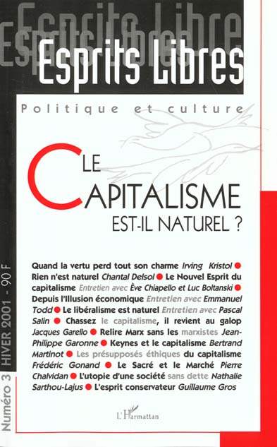 Esprits libres N° 3 Hiver 2001 : Le capitalisme est-il naturel ?