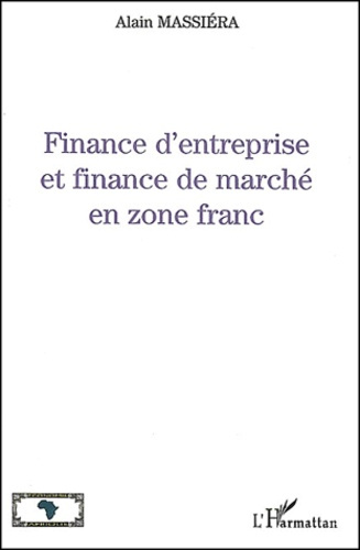 Finance d'entreprise et finance de marché en zone franc