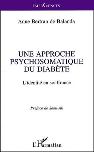 Une approche psychosomatique du diabète. L'identité en souffrance
